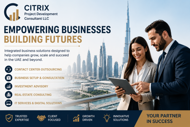 Citrix Project Development Consultant LLC Emerges as a Growing Name in UAE Business Services Sector